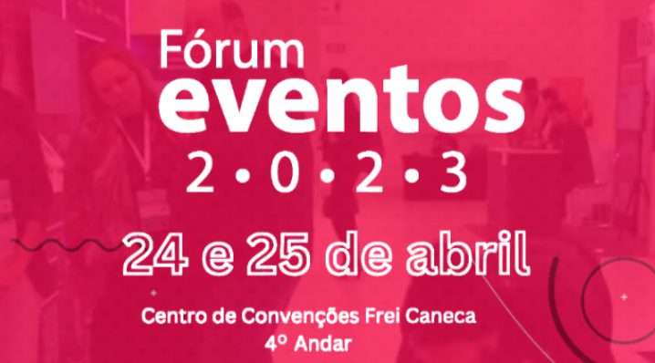 Fórum Eventos 2023: MeEventos participa do mais importante encontro do segmento no país